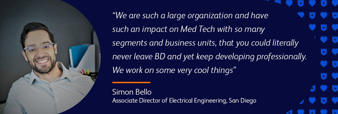 A quote from Simon Bello, Associate Director of Electrical Engineering at BD